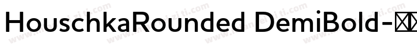 HouschkaRounded DemiBold字体转换